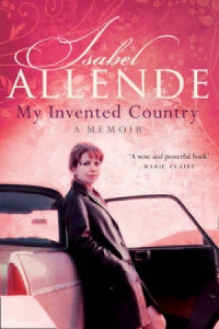 Kniha My Invented Country Isabel Allende