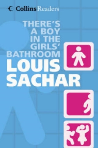 Könyv There's a Boy in the Girl's Bathroom Louis Sachar