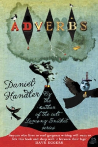 Knjiga Adverbs Daniel Handler