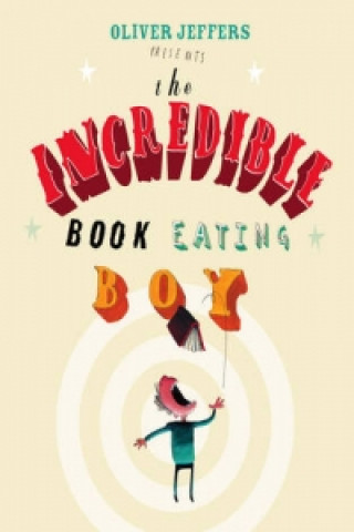 Книга Incredible Book Eating Boy Oliver Jeffers
