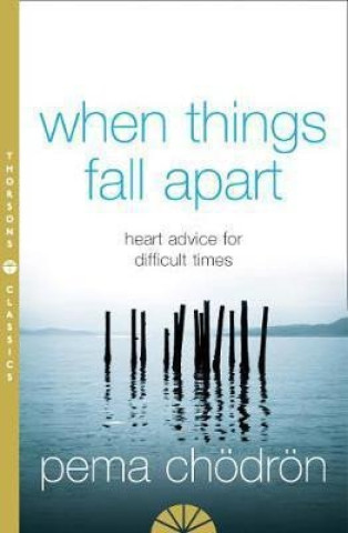 Book When Things Fall Apart Pema Chodron