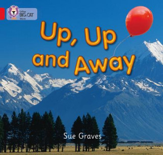 Kniha Up, Up and Away Sue Graves
