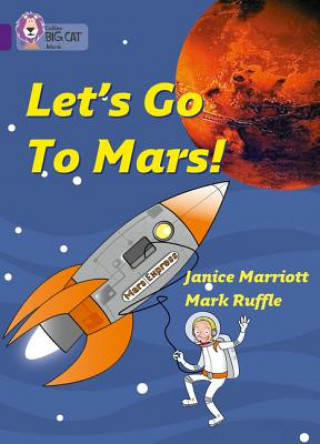Kniha Let's Go to Mars Janice Marriott