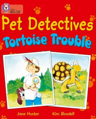 Książka Pet Detectives: Tortoise Trouble Jana Hunter