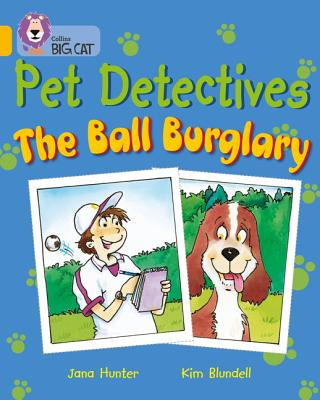 Książka Pet Detectives: The Ball Burglary Jana Hunter