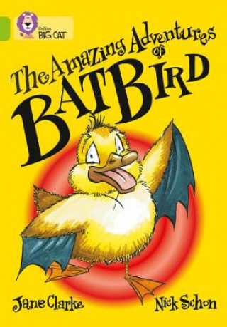 Carte Amazing Adventures of Batbird Jane Clarke