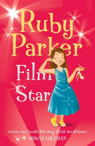 Książka Ruby Parker: Film Star Rowan Coleman