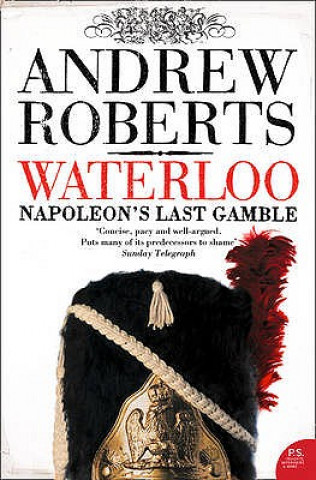 Könyv Waterloo Andrew Roberts