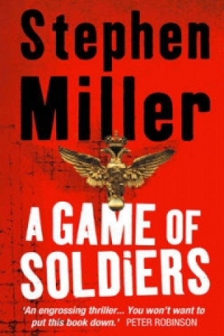 Kniha Game of Soldiers Stephen Miller