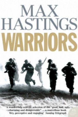 Книга Warriors Max Hastings