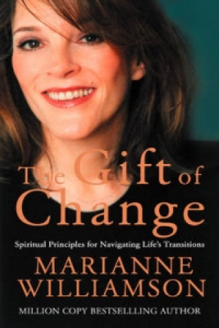 Kniha Gift of Change Marianne Williamson