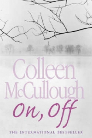Könyv On, Off Colleen McCullough
