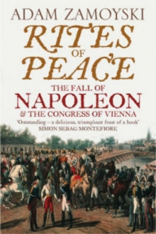 Kniha Rites of Peace Adam Zamoyski