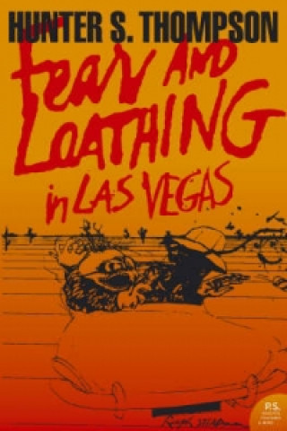 Kniha Fear and Loathing in Las Vegas Hunter S. Thompson