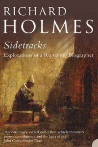 Könyv Sidetracks Richard Holmes