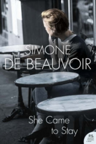 Kniha She Came to Stay Simone de Beauvoir
