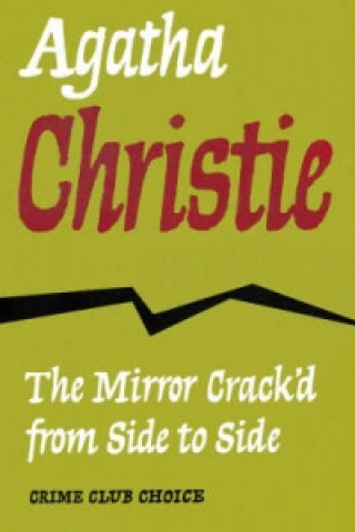 Knjiga Mirror Crack'd from Side to Side Agatha Christie
