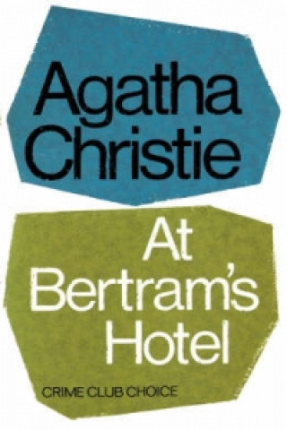 Книга At Bertram's Hotel Agatha Christie