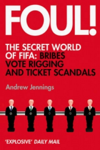 Kniha Foul! Andrew Jennings