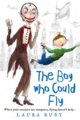 Książka Boy Who Could Fly Laura Ruby