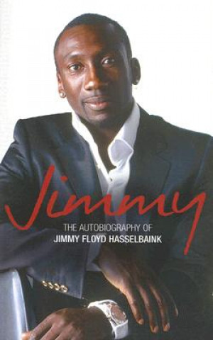 Kniha Jimmy Jimmy Floyd Hasselbaink
