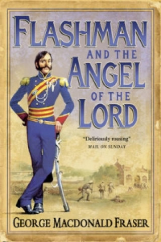 Buch Flashman and the Angel of the Lord George MacDonal Fraser