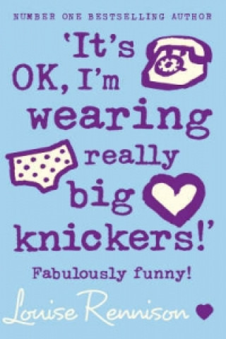 Carte 'It's OK, I'm wearing really big knickers!' Louise Rennison