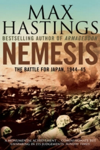 Könyv Nemesis Max Hastings
