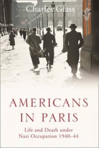 Livre Americans in Paris Charles Glass