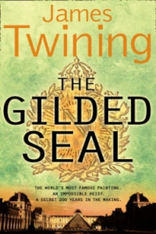 Kniha Gilded Seal James Twining