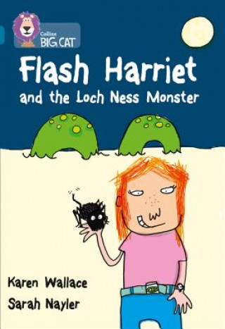 Könyv Flash Harriet and the Loch Ness Monster Karen Wallace