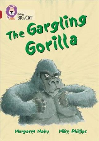 Kniha Gargling Gorilla Margaret Mahy