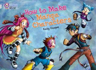 Carte How To Make Manga Characters Katy Coope