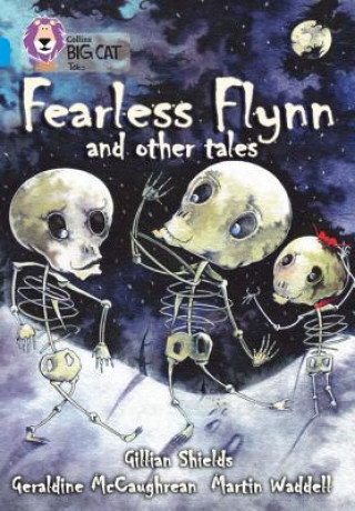 Könyv Fearless Flynn and Other Tales Geraldine Mcaughrean