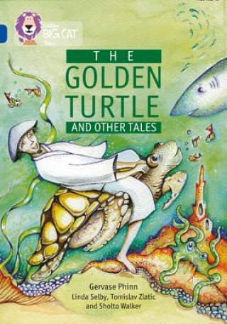 Carte Golden Turtle and Other Tales Gervase Phinn