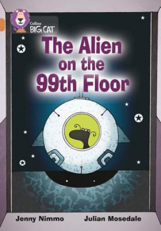 Kniha Alien on the 99th Floor Jenny Nimmo