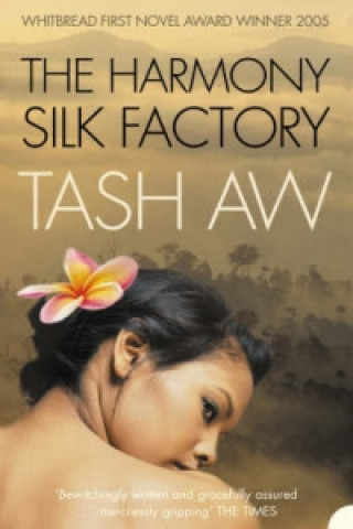 Kniha Harmony Silk Factory Tash Aw