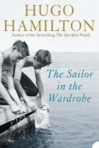 Livre Sailor in the Wardrobe Hugo Hamilton