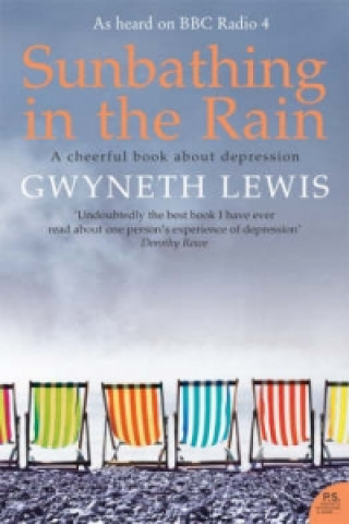 Carte Sunbathing in the Rain Gwyneth Lewis