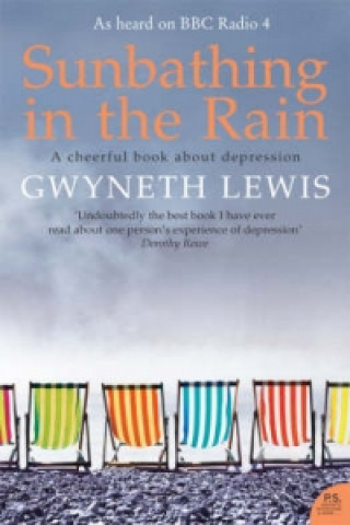 Book Sunbathing in the Rain Gwyneth Lewis