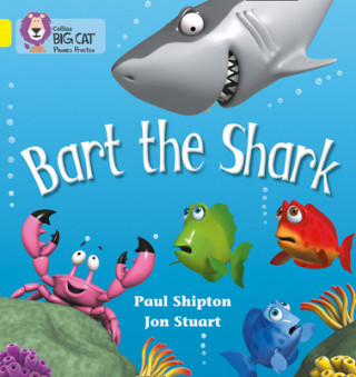 Kniha Bart the Shark Paul Shipton
