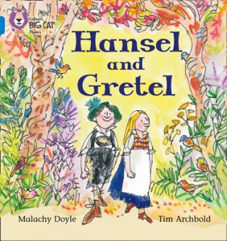 Könyv Hansel and Gretel Malachy Doyle