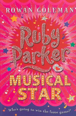 Kniha Ruby Parker: Musical Star Rowan Coleman