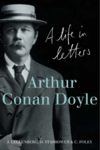 Kniha Arthur Conan Doyle Daniel Stashower