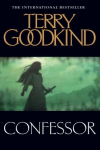 Kniha Confessor Terry Goodkind