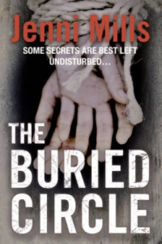 Knjiga Buried Circle Jenni Mills
