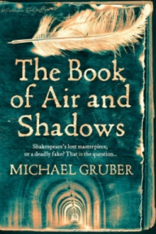 Kniha Book of Air and Shadows Michael Gruber
