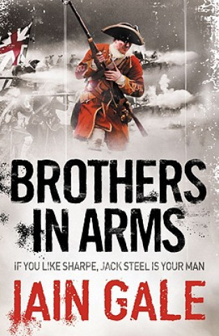 Kniha Brothers in Arms Iain Gale