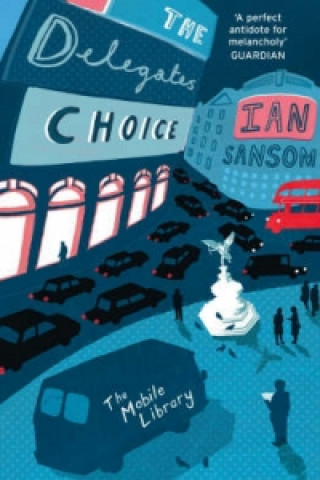 Könyv Delegates' Choice Ian Sansom