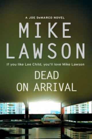 Book Dead on Arrival Mike Lawson
